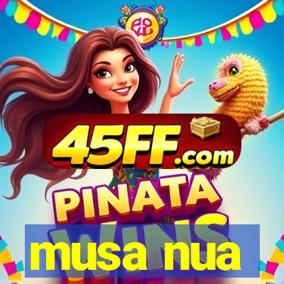 musa nua